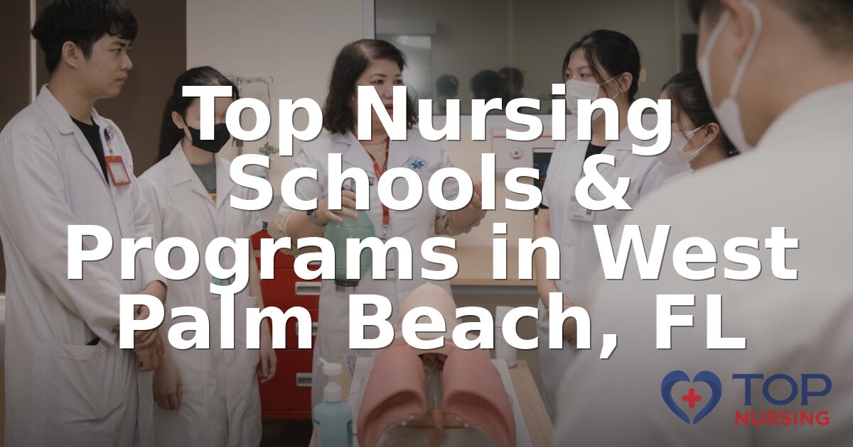 Best Nursing Schools in West Palm Beach, FL (2026)
