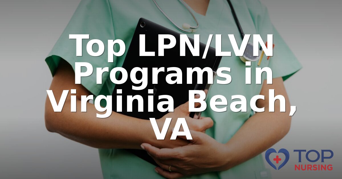 Best LPN Programs in Virginia Beach, VA (2026 Rankings)