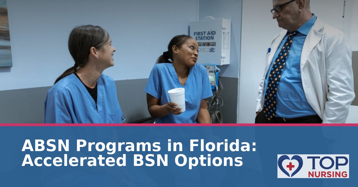Best ABSN Programs in Florida: Accelerated BSN Options