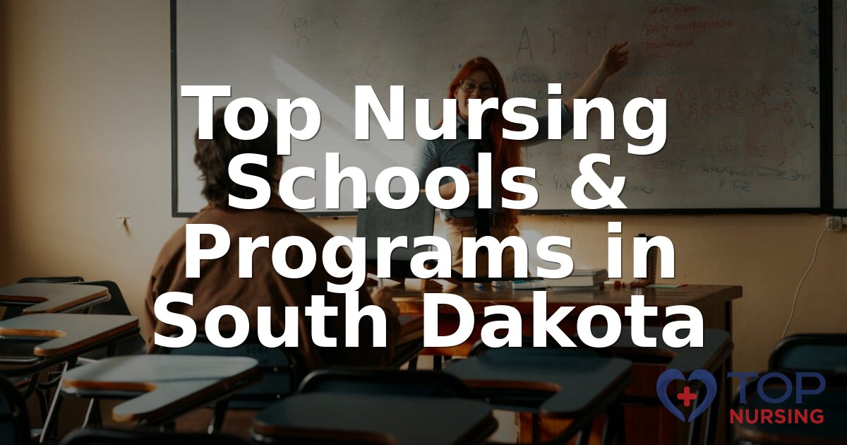 Top Nursing Schools in South Dakota (2026 Rankings)