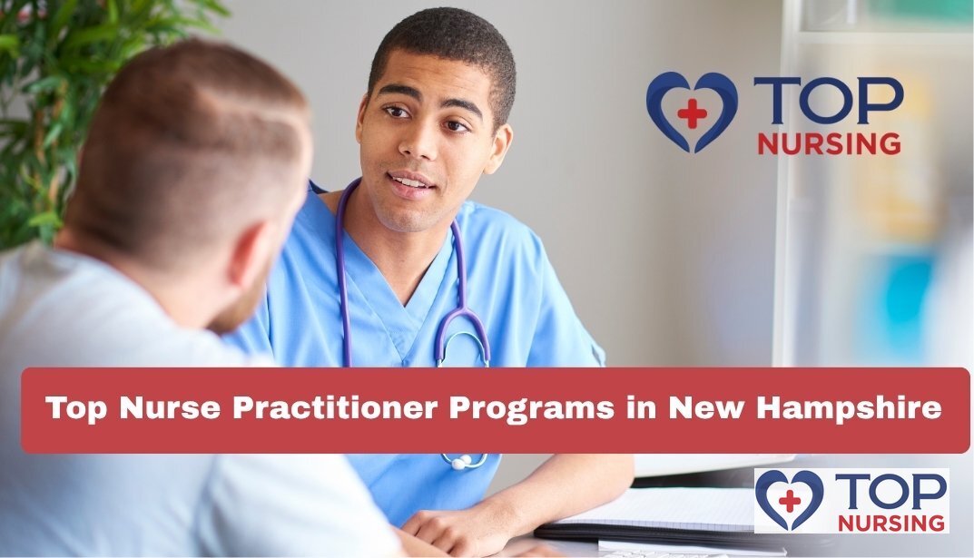 Top Nurse Practitioner Programs in New Hampshire (2026)
