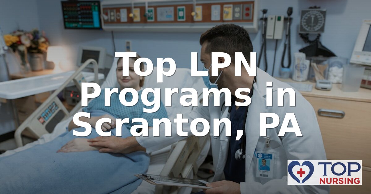 Best LPN Programs in Scranton, PA (2026 Rankings)