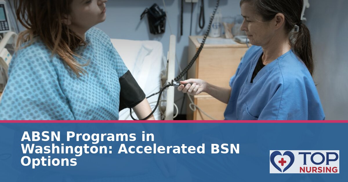 Best ABSN Programs in Washington: Accelerated BSN Options