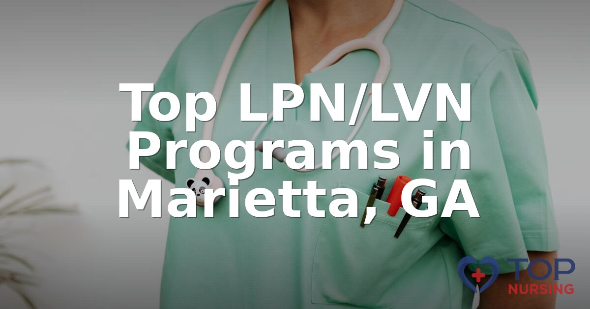 Best LPN Programs in Marietta, GA (2026 Rankings)