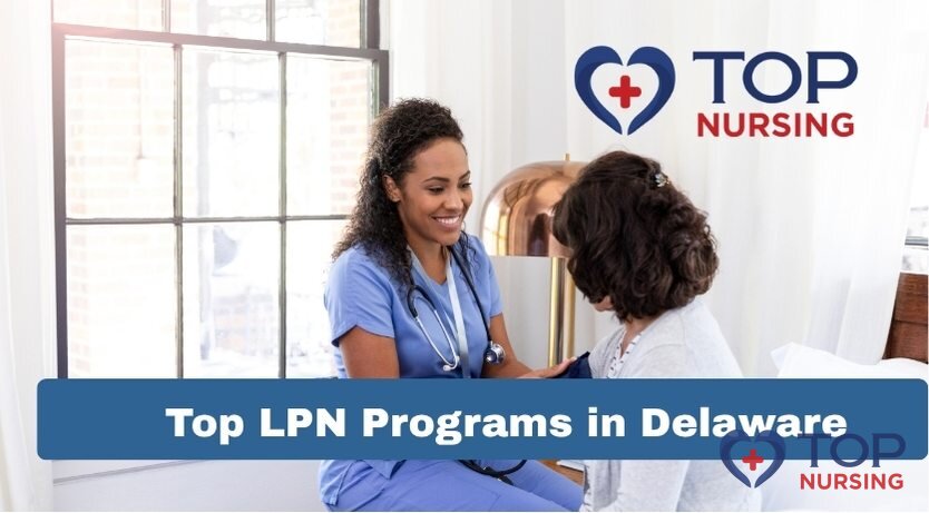 Top LPN Programs for Delaware Students (2026 Guide)