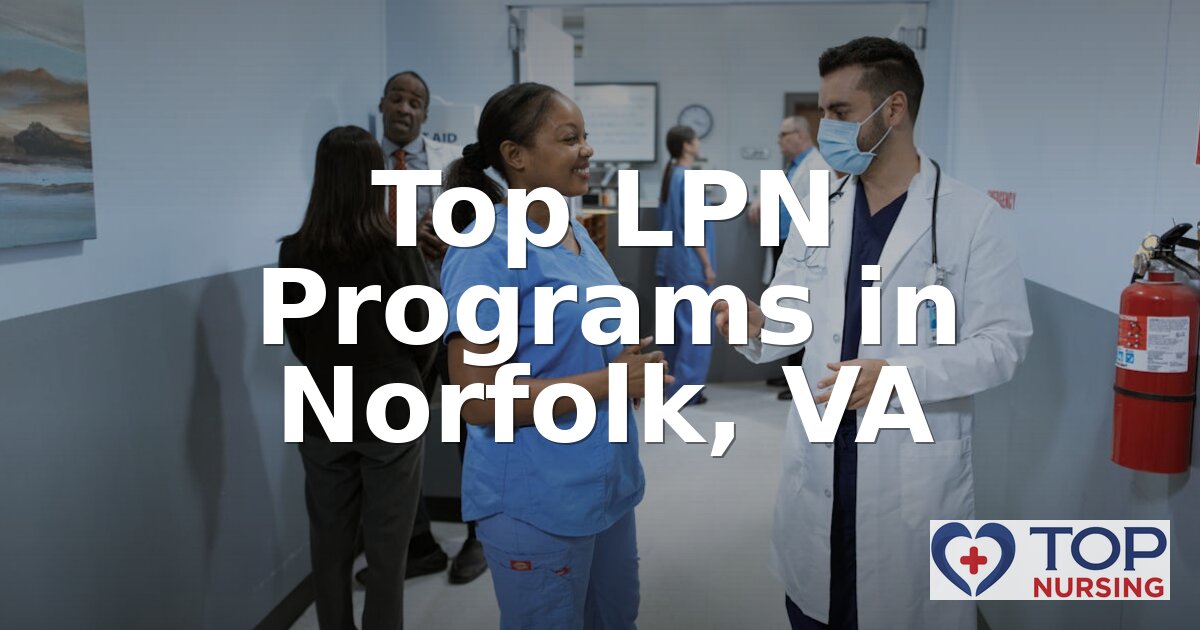 Best LPN Programs in Norfolk, VA (2026 Rankings)