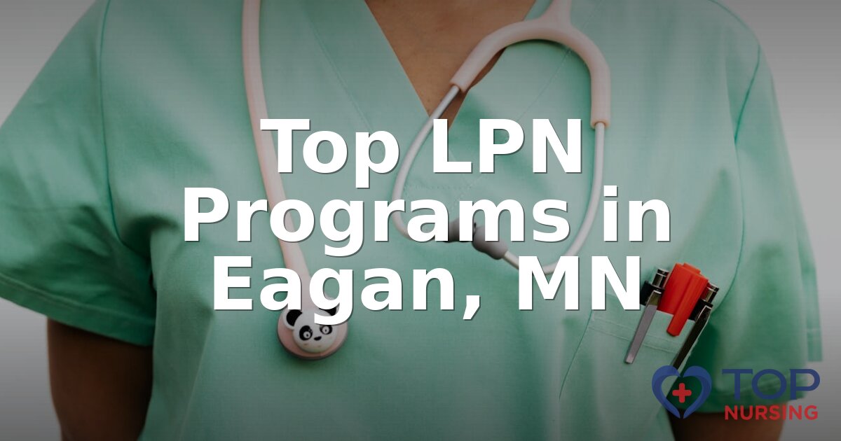 Best LPN Programs in Eagan, MN (2026 Rankings)