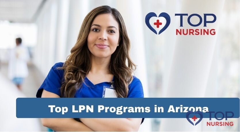Top LPN Programs in Arizona (2026 Rankings & Guide)