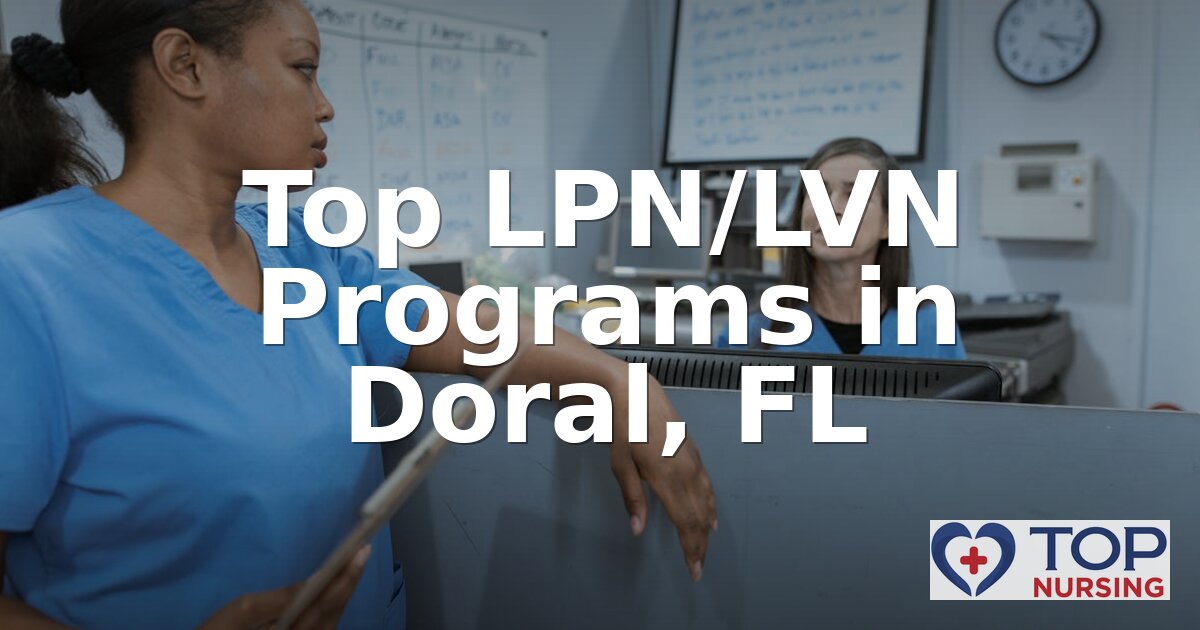 Best LPN Programs in Doral, FL (2026 Rankings)