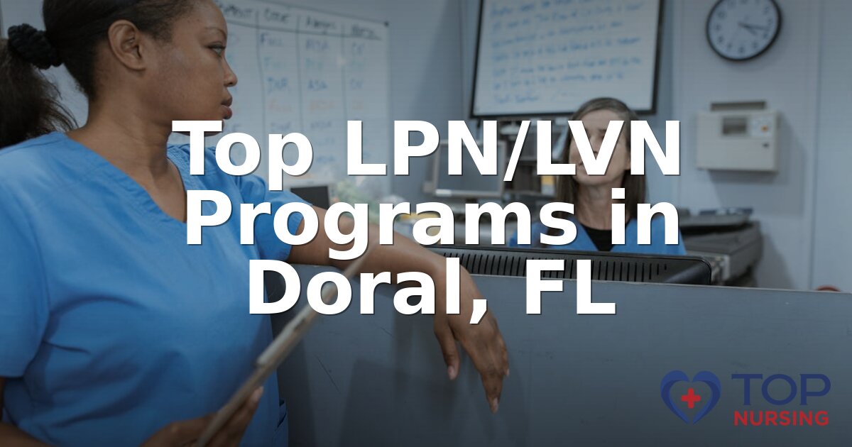 Best LPN Programs in Doral, FL (2026 Rankings)