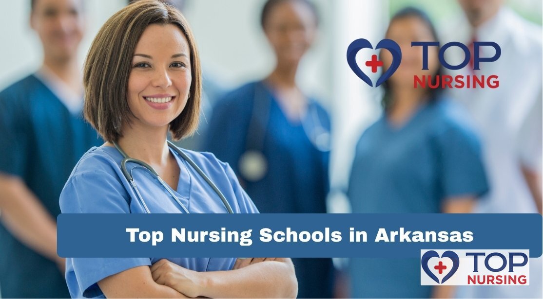 Top Nursing Schools in Arkansas | 2026 Program Rankings