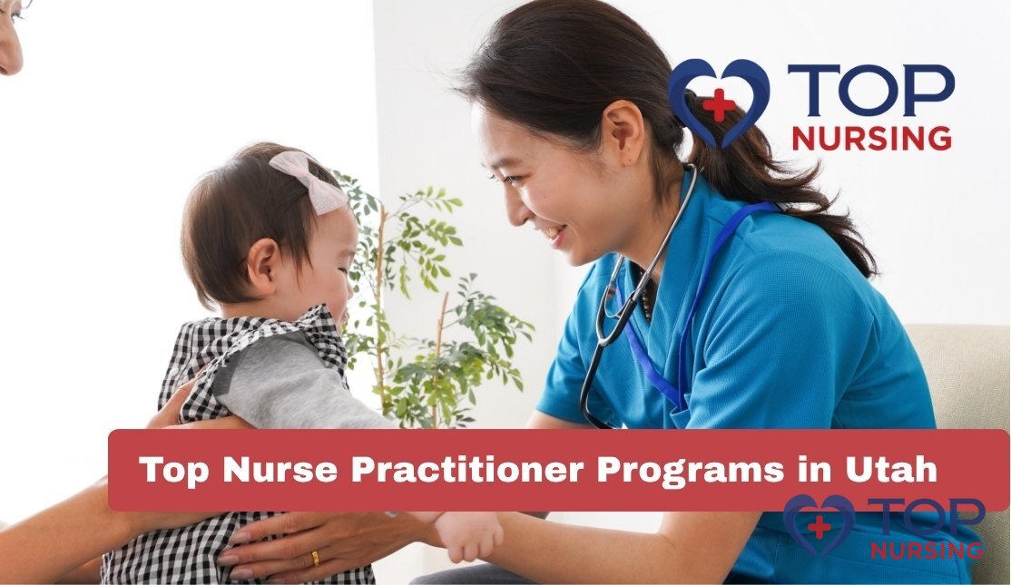 Top Nurse Practitioner Programs in Utah (2026 Rankings)