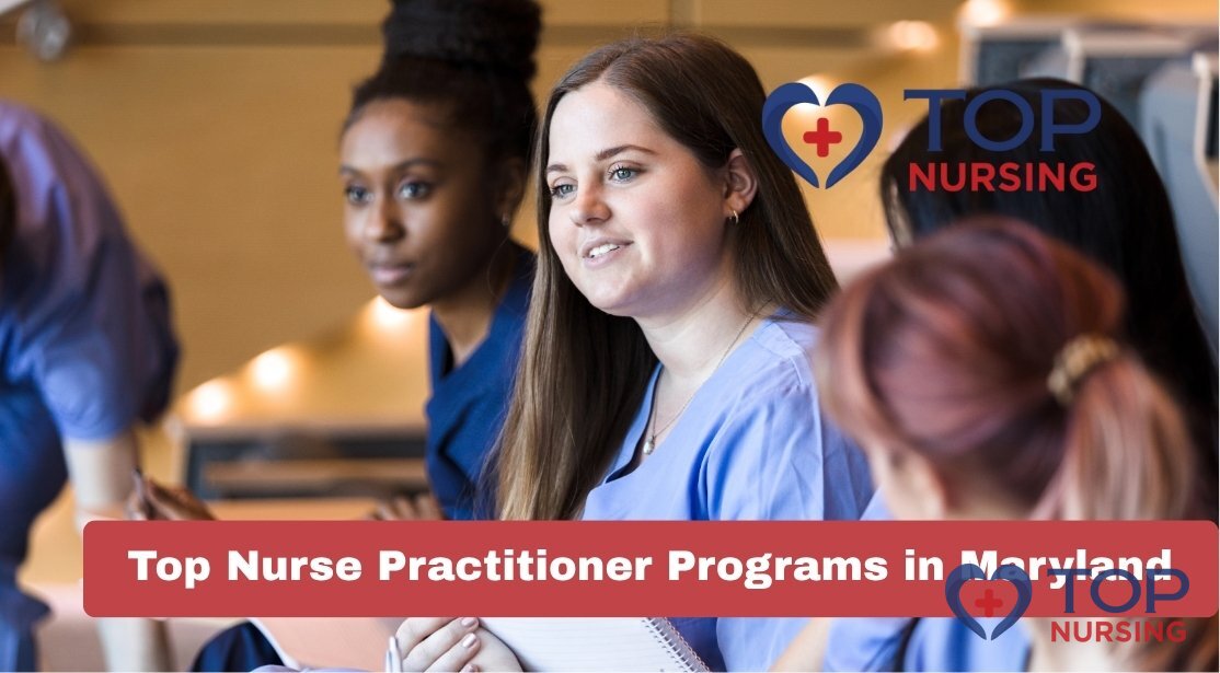 Top Nurse Practitioner Programs in Maryland (2026)