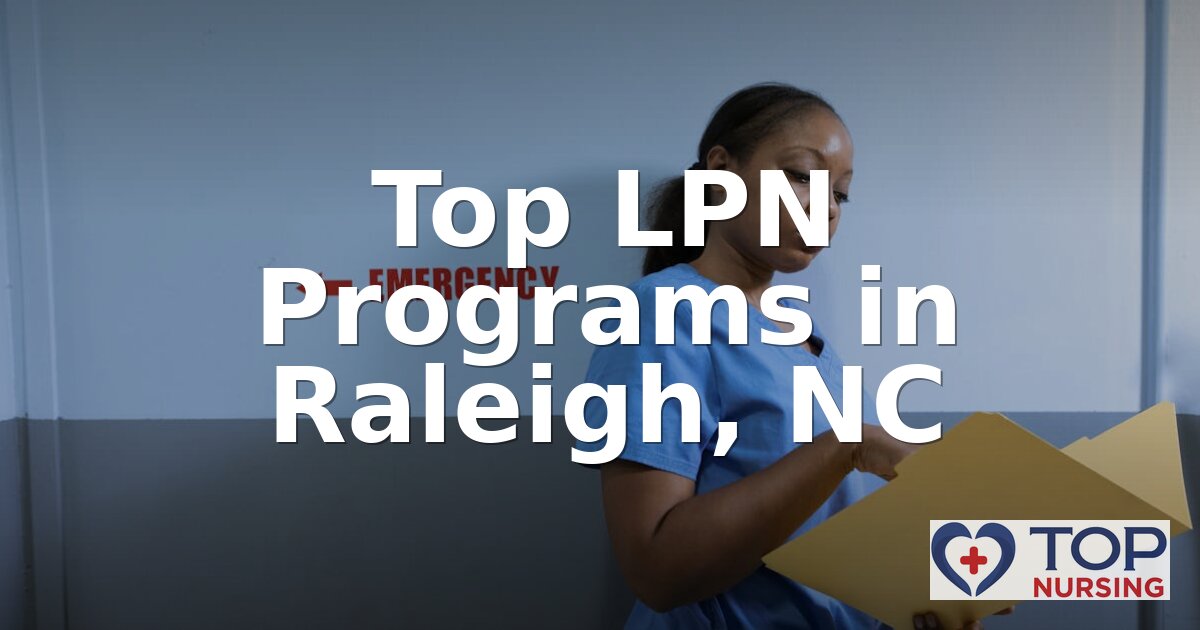 Best LPN Programs in Raleigh, NC (2026 Rankings)