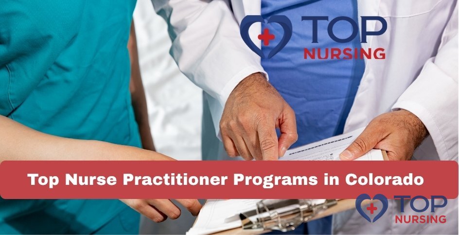 Top Nurse Practitioner Programs in Colorado (2026)