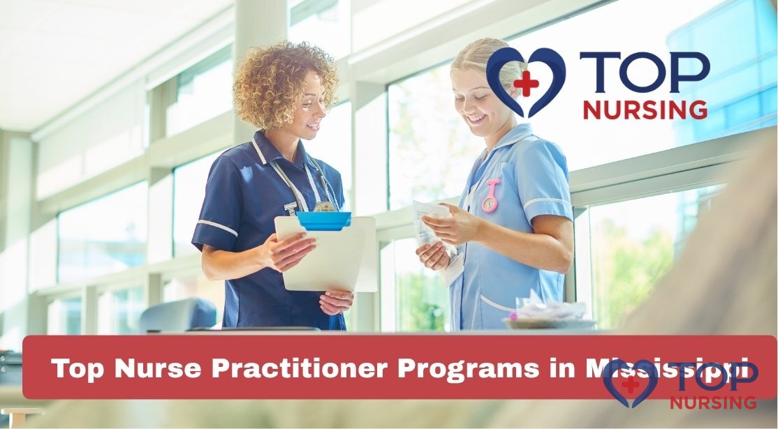 Top Nurse Practitioner Programs in Mississippi (2026)