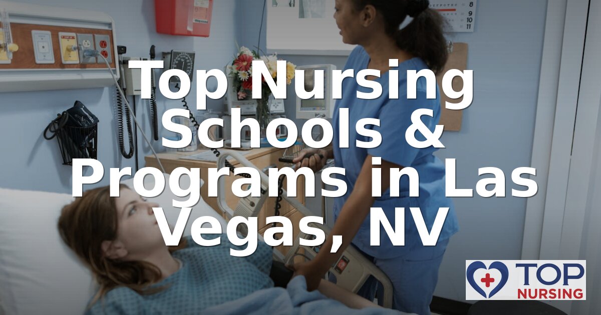 Best Nursing Schools in Las Vegas, NV (2026 Rankings)