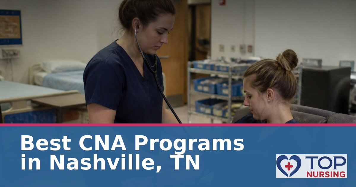 Nursing Assistant (CNA) Schools in Nashville, TN 2027