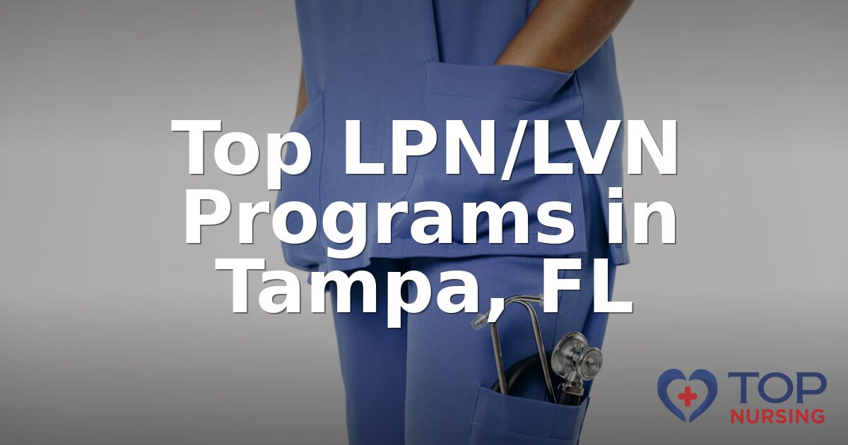 Best LPN Programs in Tampa, FL (2026 Rankings)
