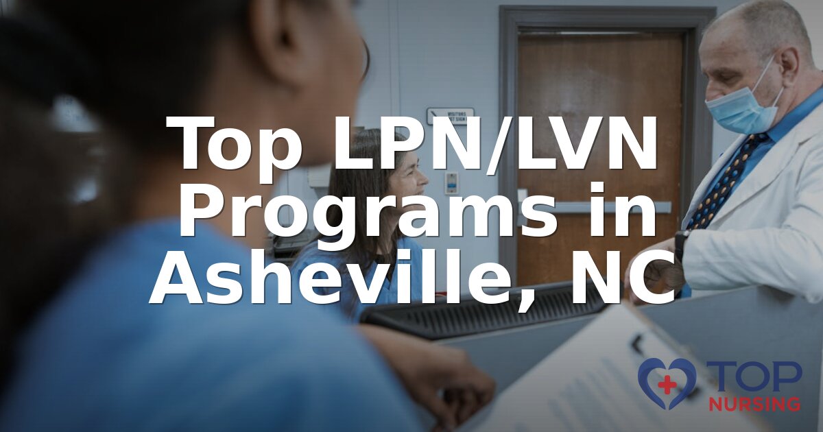 Best LPN Programs in Asheville, NC (2026 Guide)