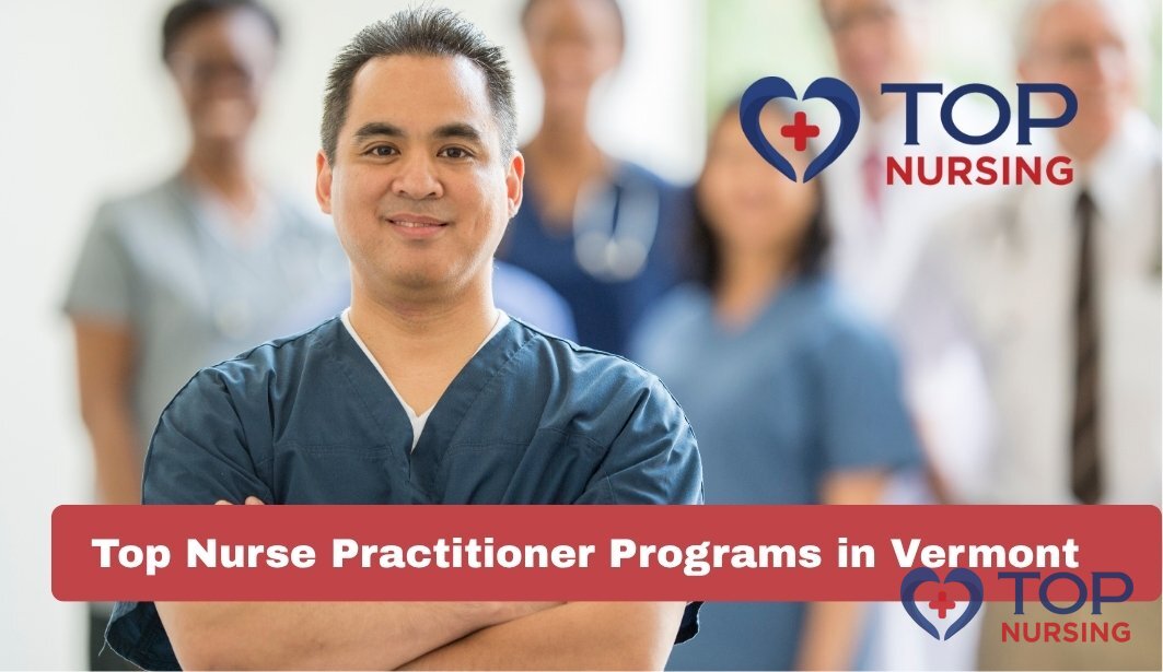 Top Nurse Practitioner Programs in Vermont (2026)