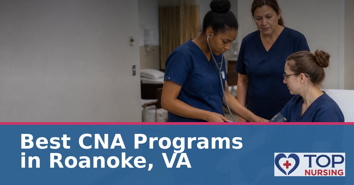 Nursing Assistant Schools in Roanoke, VA | CNA Guide