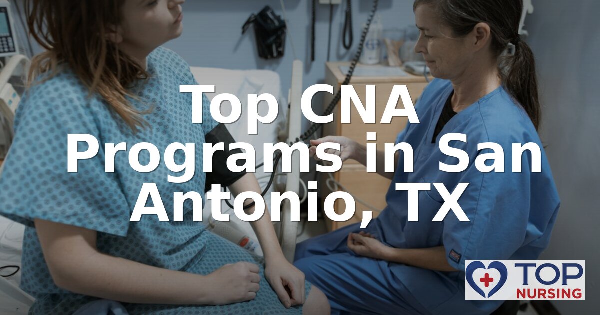 Best CNA Programs in San Antonio, TX (2026 Rankings)