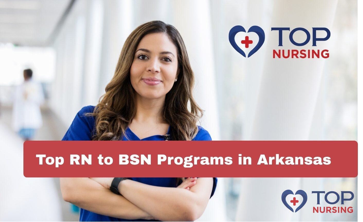 Top RN to BSN Programs in Arkansas (2026 Rankings)