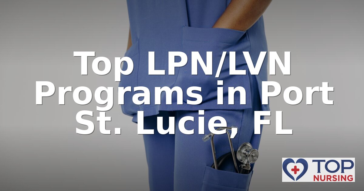 Best LPN Programs in Port St. Lucie, FL (2026 Guide)