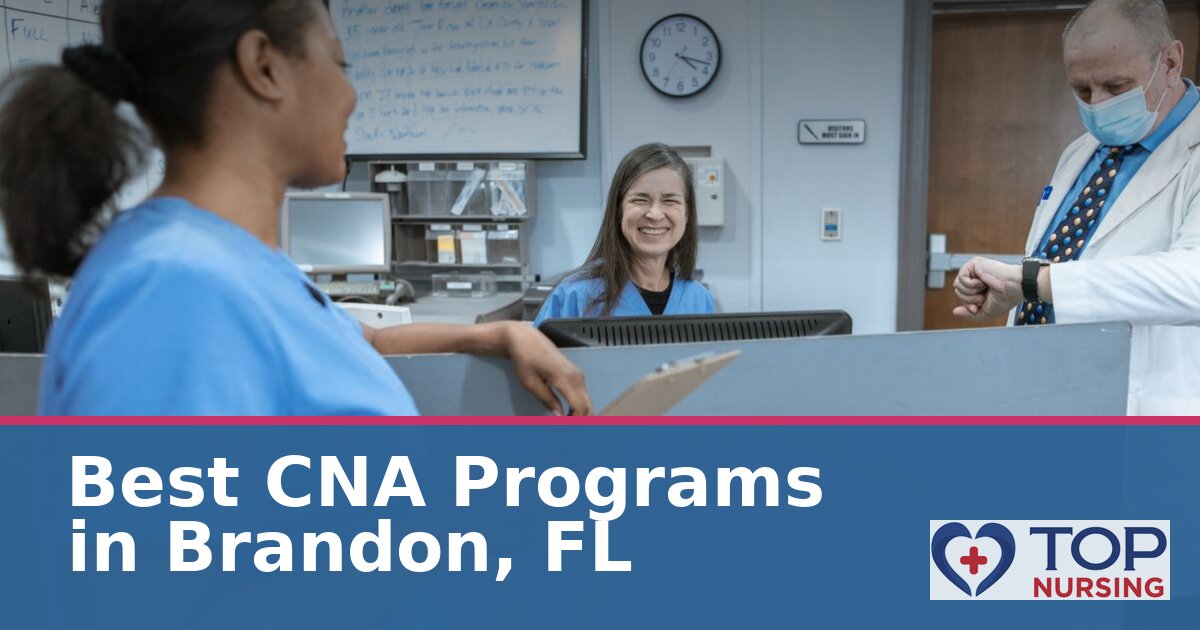 Nursing Assistant Schools in Brandon, FL (2027 Guide)