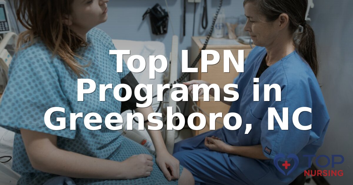 Best LPN Programs in Greensboro, NC (2026 Rankings)