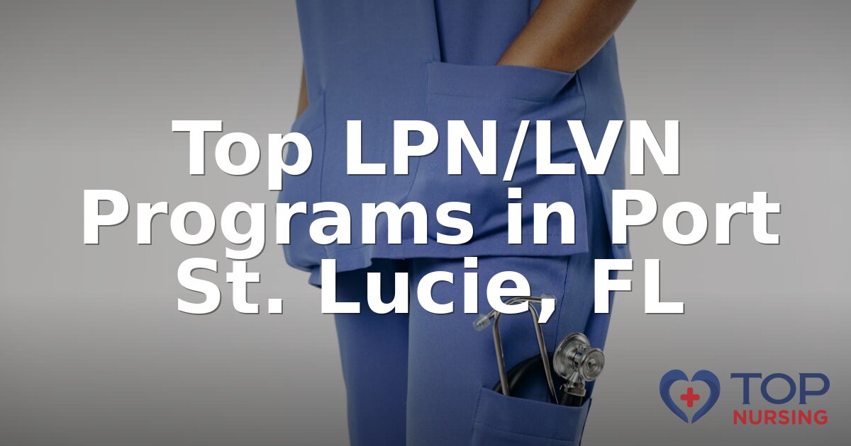 Best LPN Programs in Port St. Lucie, FL (2026 Guide)